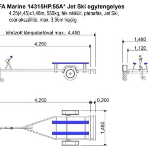 ALFA Marine 14315HP.55A* Jet Ski Egytengelyes, 4,25(4,45) x 1,48m, 550kg, fék nélküli, párnafás, Jet Ski, Csónakszállító, max. 3,65m hajóig