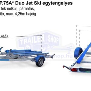 ALFA Marine 15024HP.75A* Duo 2 db Jet Ski-hez Egytengelyes, 5,0x2,38m, 750kg, fék nélküli, párnafás, Jet Ski, Csónakszállító, max. 4,25m hajóig