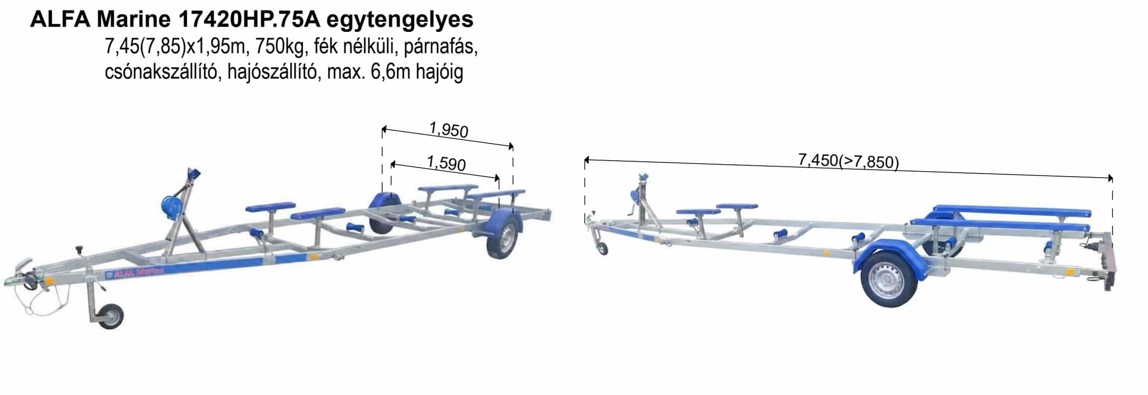ALFA Marine 17420HP.75A* egytengelyes, 7,45(7,85) x 1,95m, 750kg, fék nélküli, párnafás, csónakszállító, hajószállító, max. 6,6m hajóig - Image 2