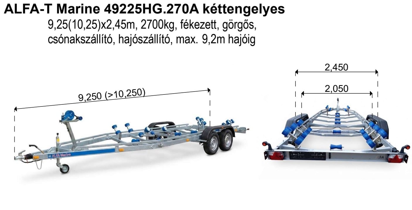 ALFA-T Marine 49225HG.270A Kéttengelyes, 9,25(10,25)x2,45m, 2700kg, fékezett, görgős, csónakszállító, hajószállító, max. 9,2m hajóig - Image 2